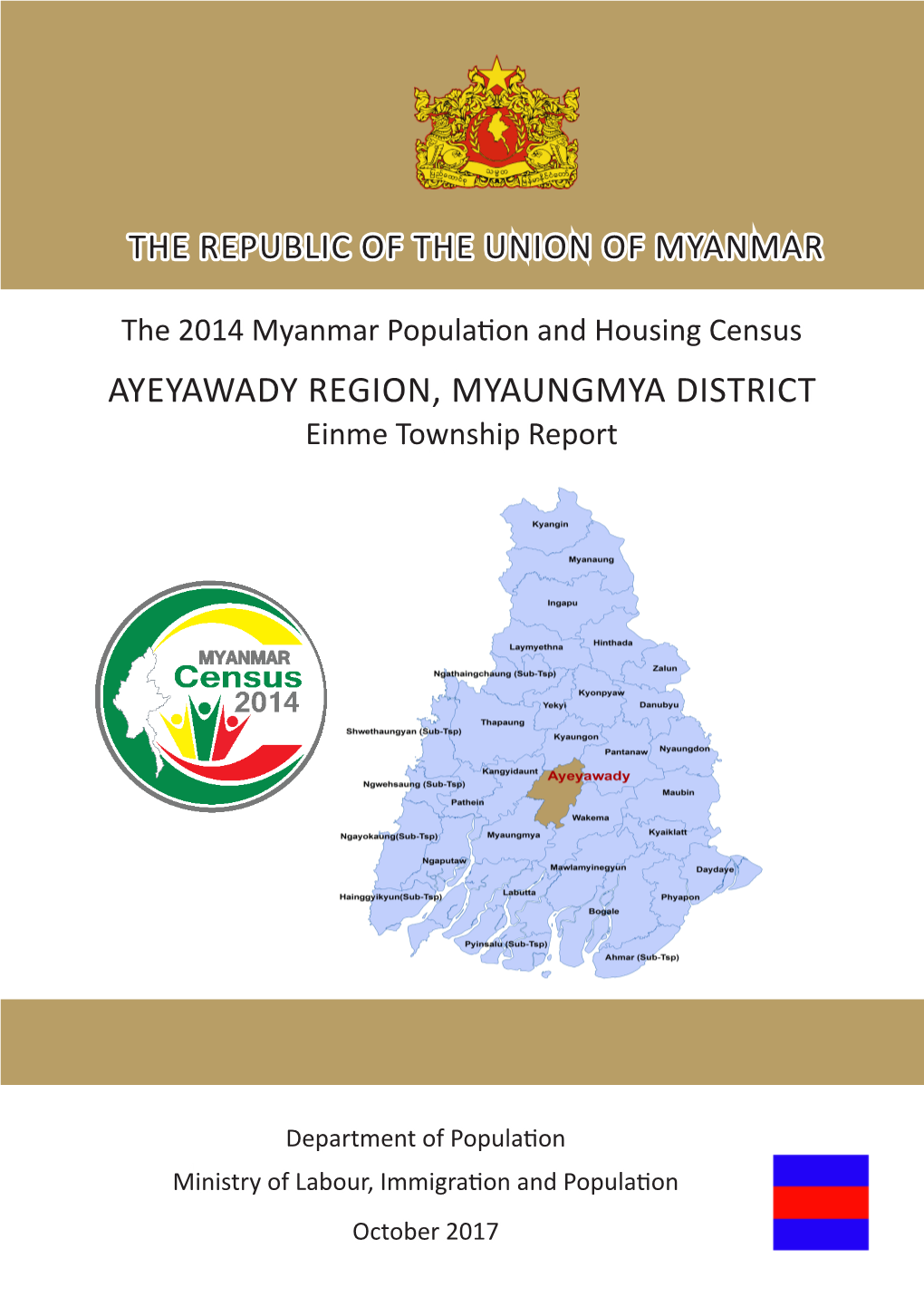 AYEYAWADY REGION, MYAUNGMYA DISTRICT Einme Township Report