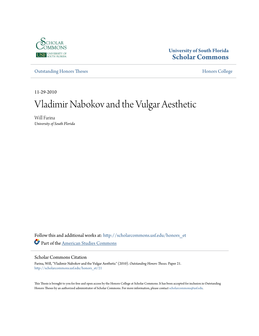 Vladimir Nabokov and the Vulgar Aesthetic Will Farina University of South Florida