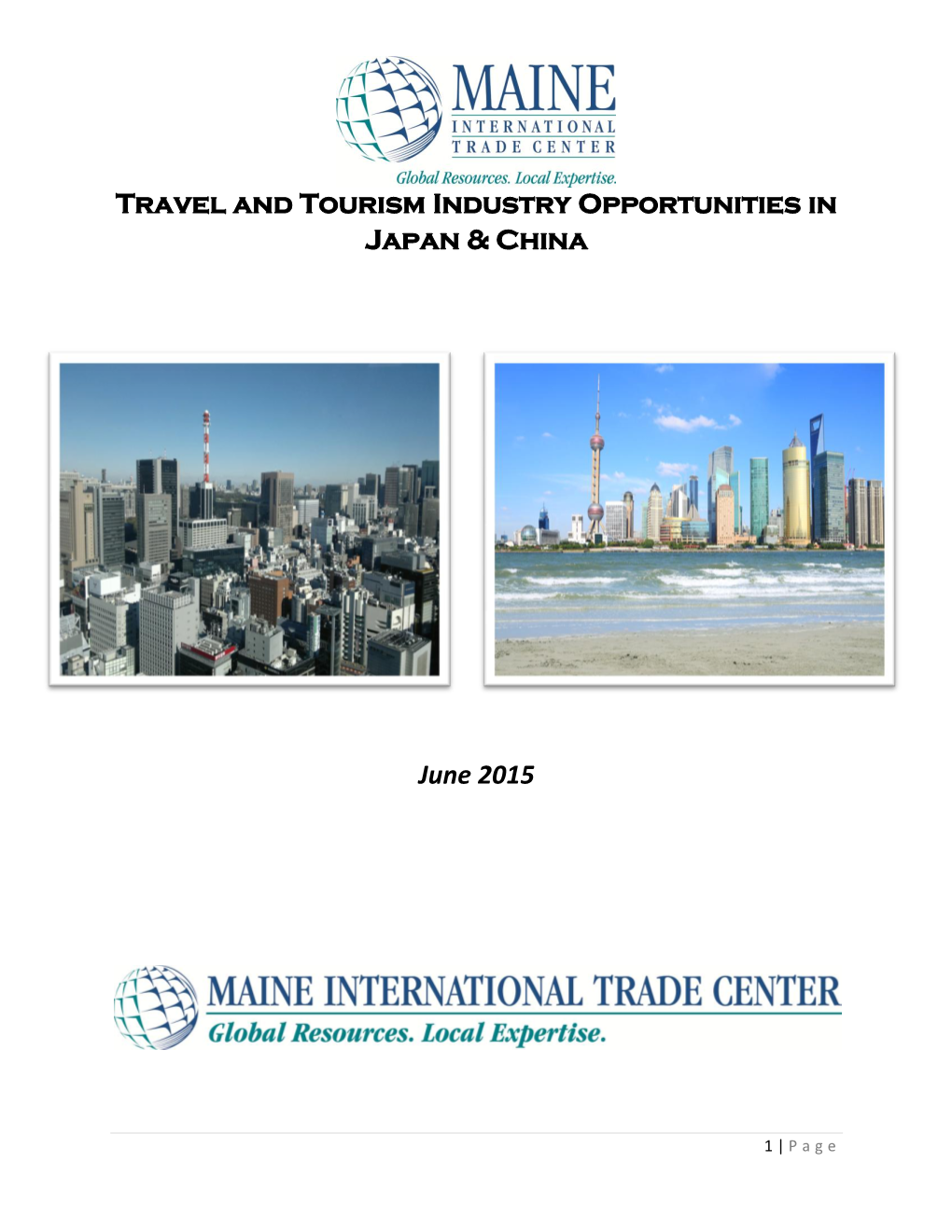 Travel and Tourism Industry Opportunities in Japan & China