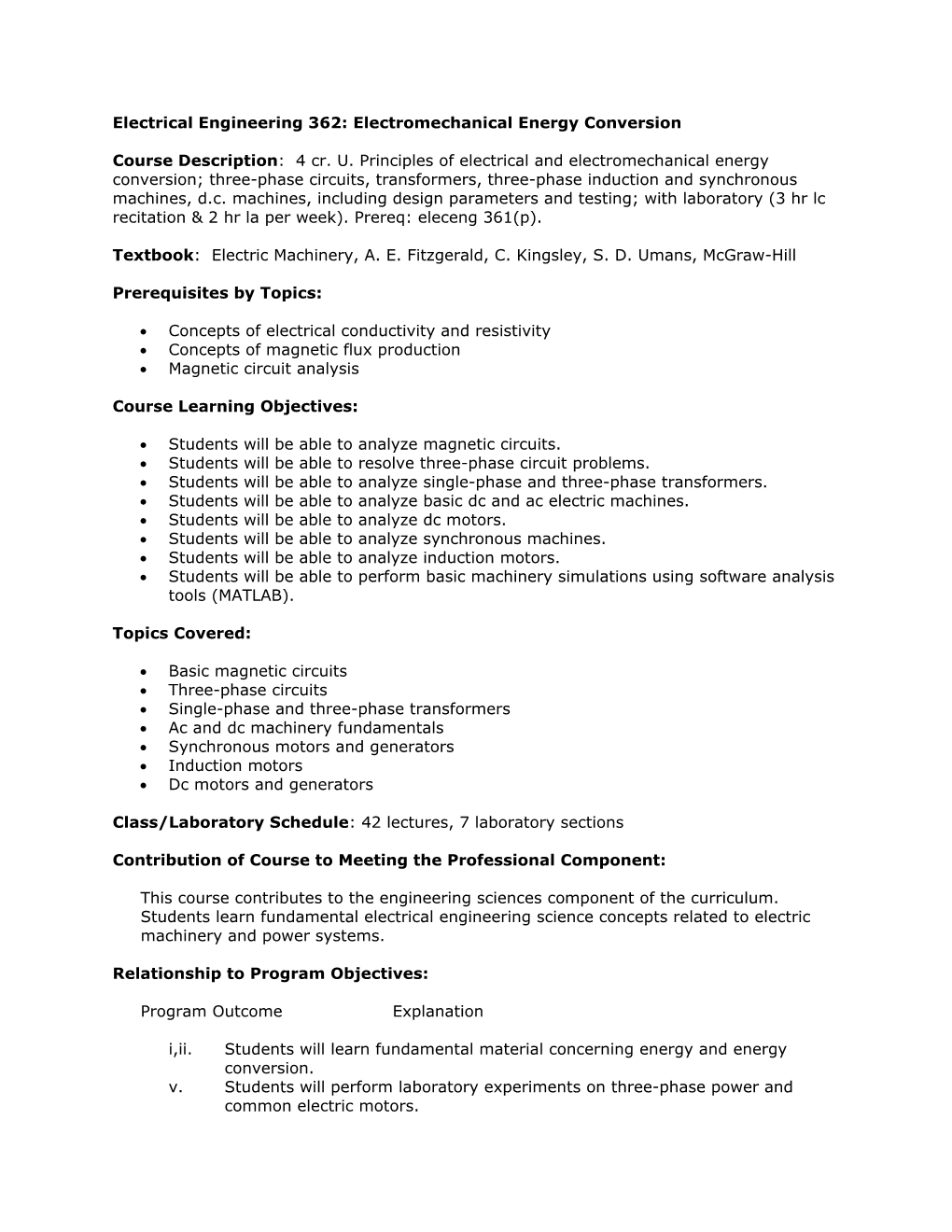 Electromechanical Energy Conversion Course Description: 4 Cr. U