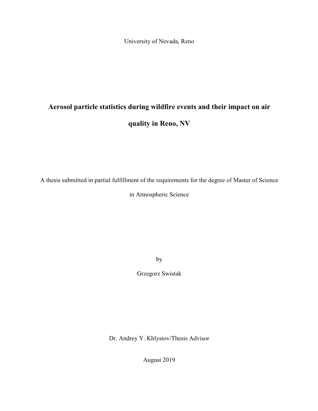 Aerosol Particle Statistics During Wildfire Events and Their Impact on Air