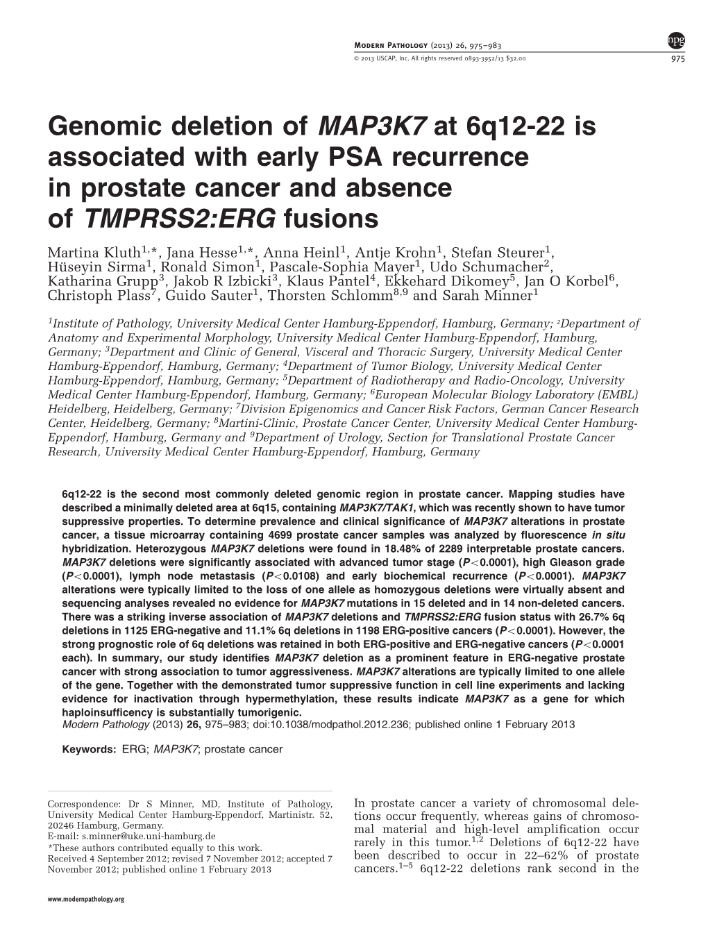 Genomic Deletion of MAP3K7 at 6Q12-22 Is Associated with Early
