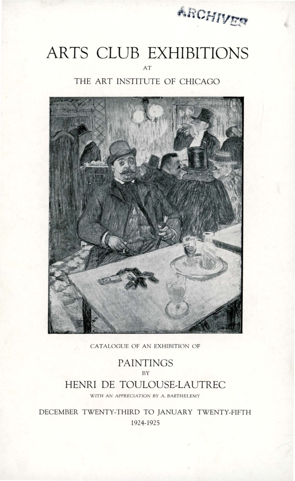 Catalogue of an Exhibition of Paintings by Henri De Toulouse-Lautrec