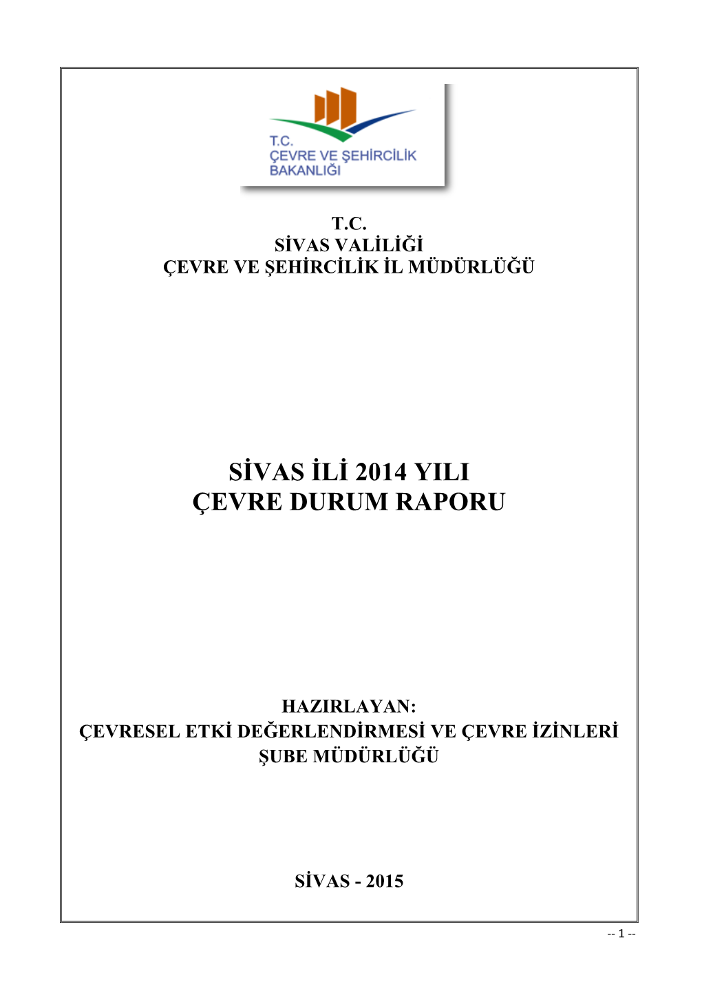 Sivas Valiliği Çevre Ve Şehircilik Il Müdürlüğü