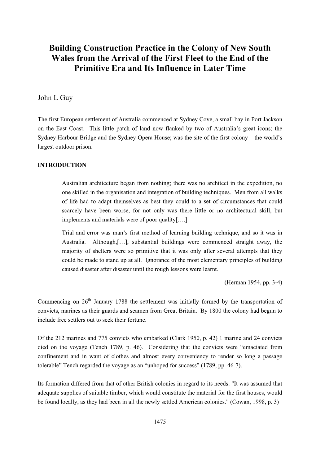 Building Construction Practice in the Colony of New South Wales from the Arrival of the First Fleet to the End of the Primitive Era and Its Influence in Later Time