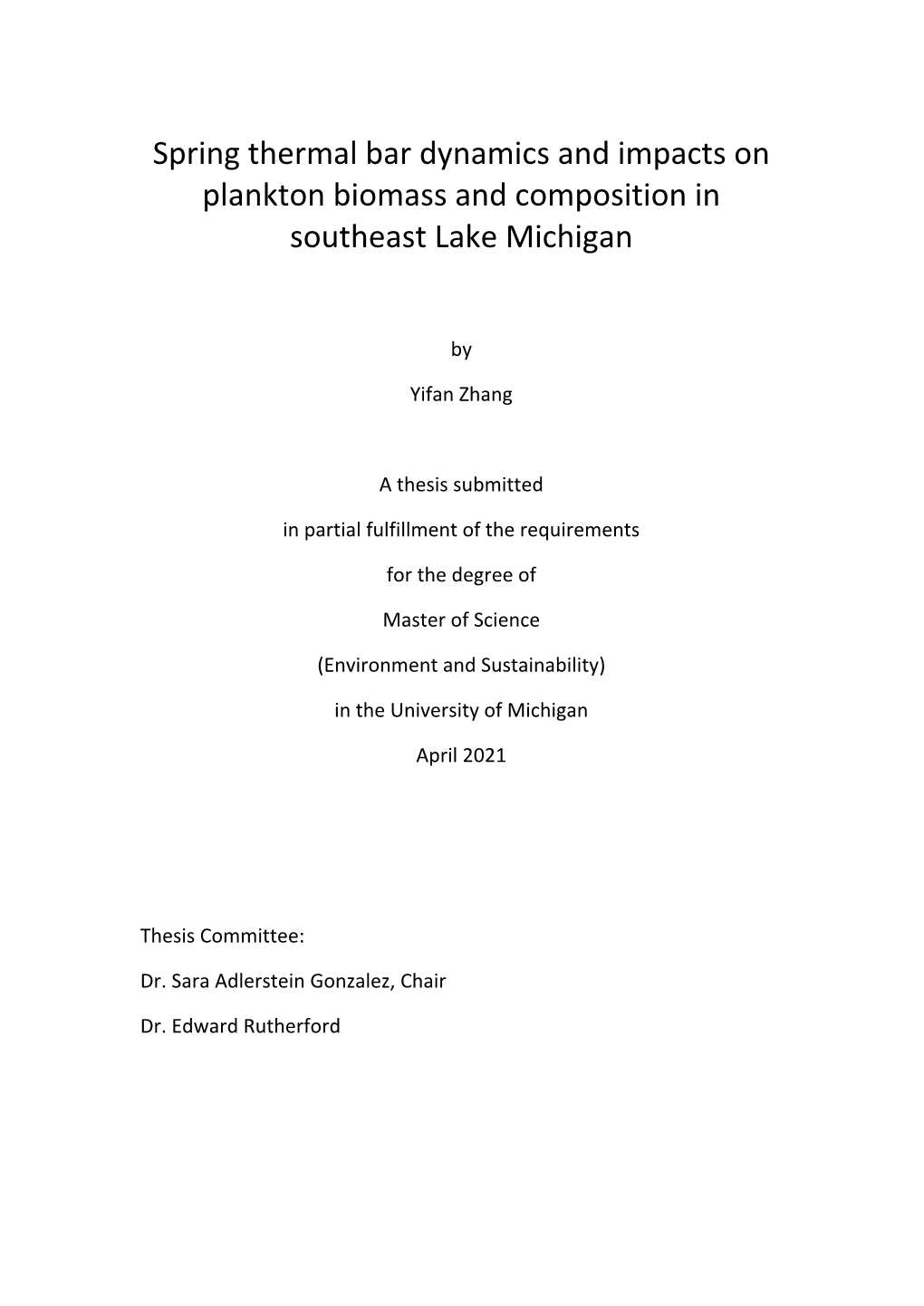 Spring Thermal Bar Dynamics and Impacts on Plankton Biomass and Composition in Southeast Lake Michigan