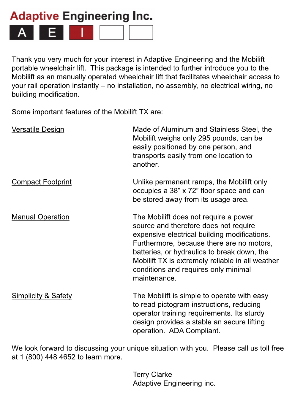 Thank You Very Much for Your Interest in Adaptive Engineering and the Mobilift Portable Wheelchair Lift