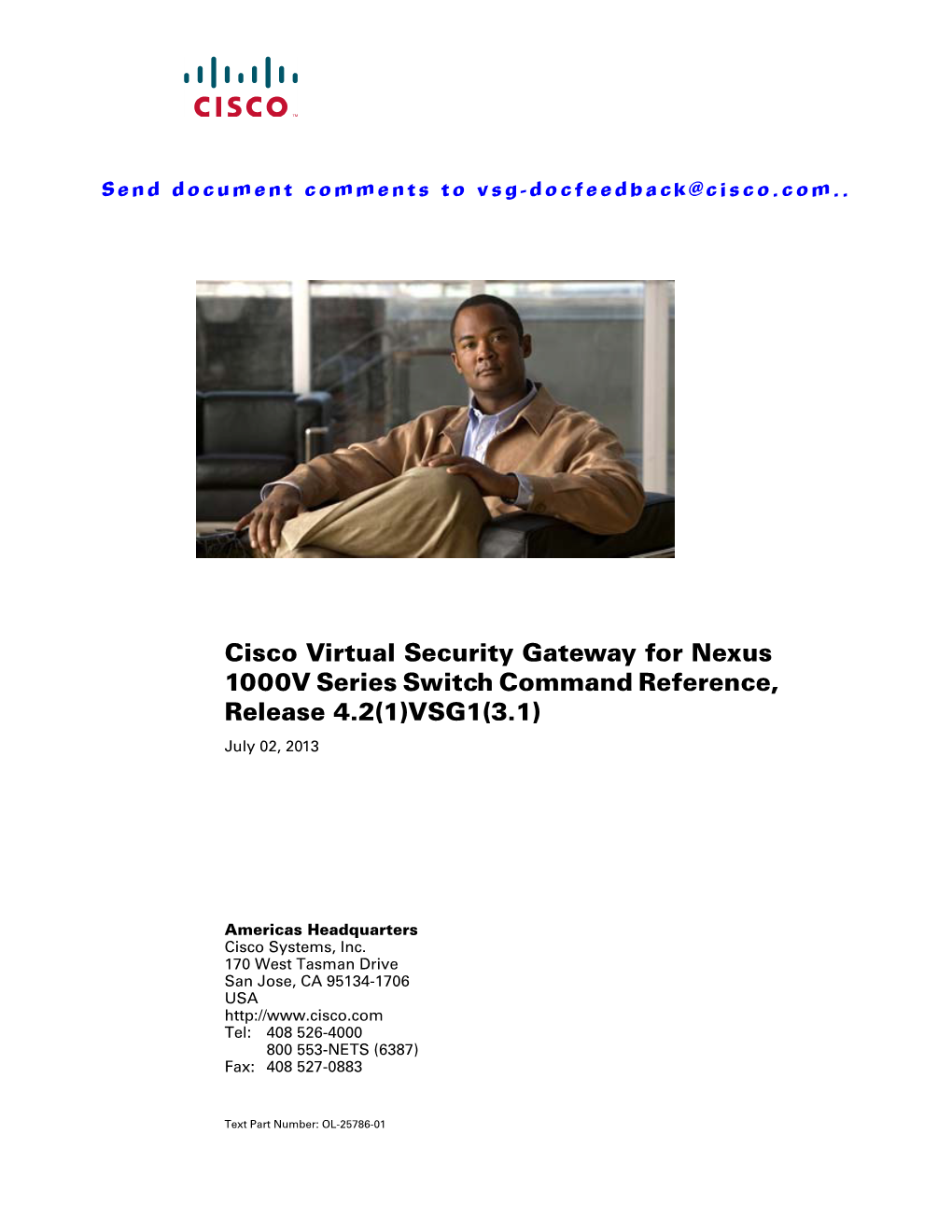 Cisco Virtual Security Gateway for Nexus 1000V Series Switch Command Reference, Release 4.2(1)VSG1(3.1) July 02, 2013