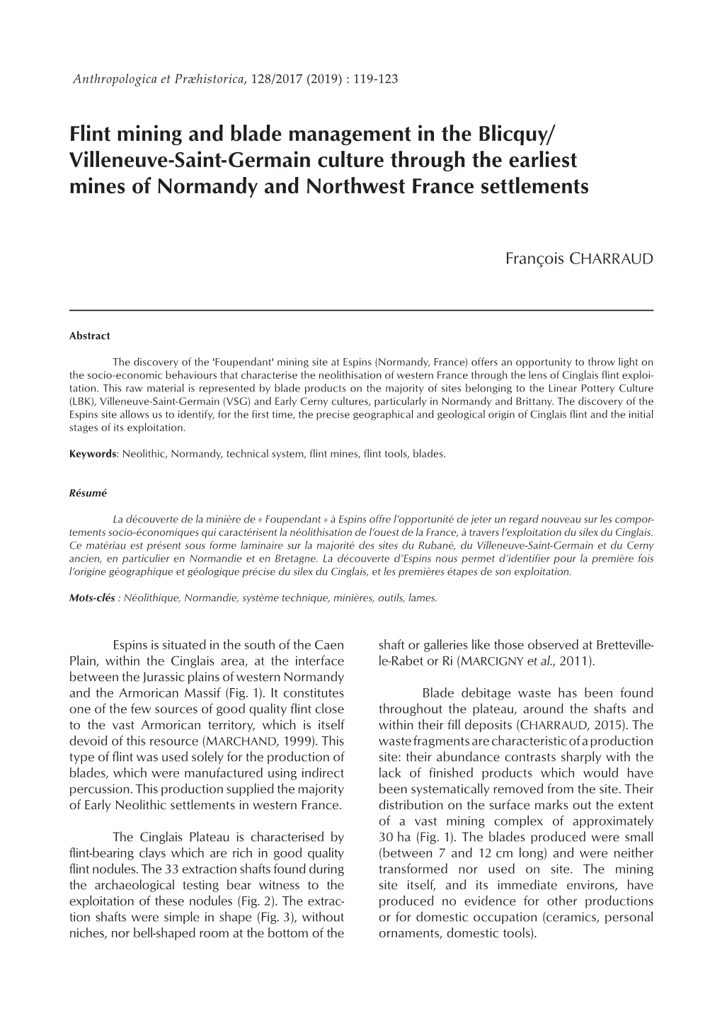 Flint Mining and Blade Management in the Blicquy/ Villeneuve-Saint-Germain Culture Through the Earliest Mines of Normandy and Northwest France Settlements