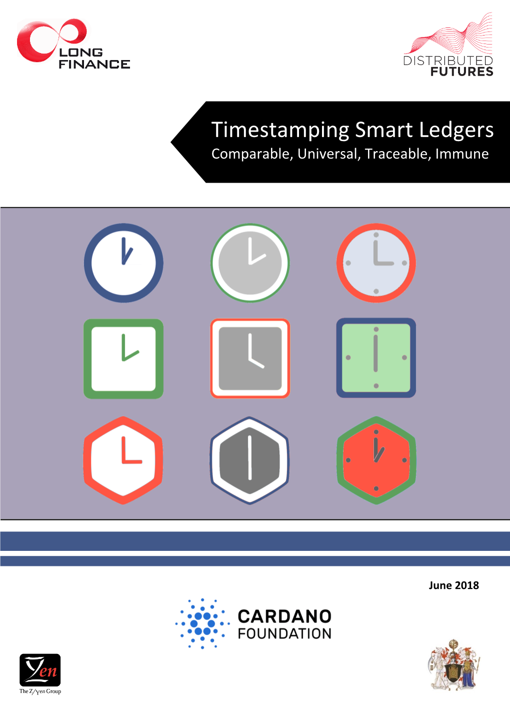 Timestamping Smart Ledgers Comparable, Universal, Traceable, Immune