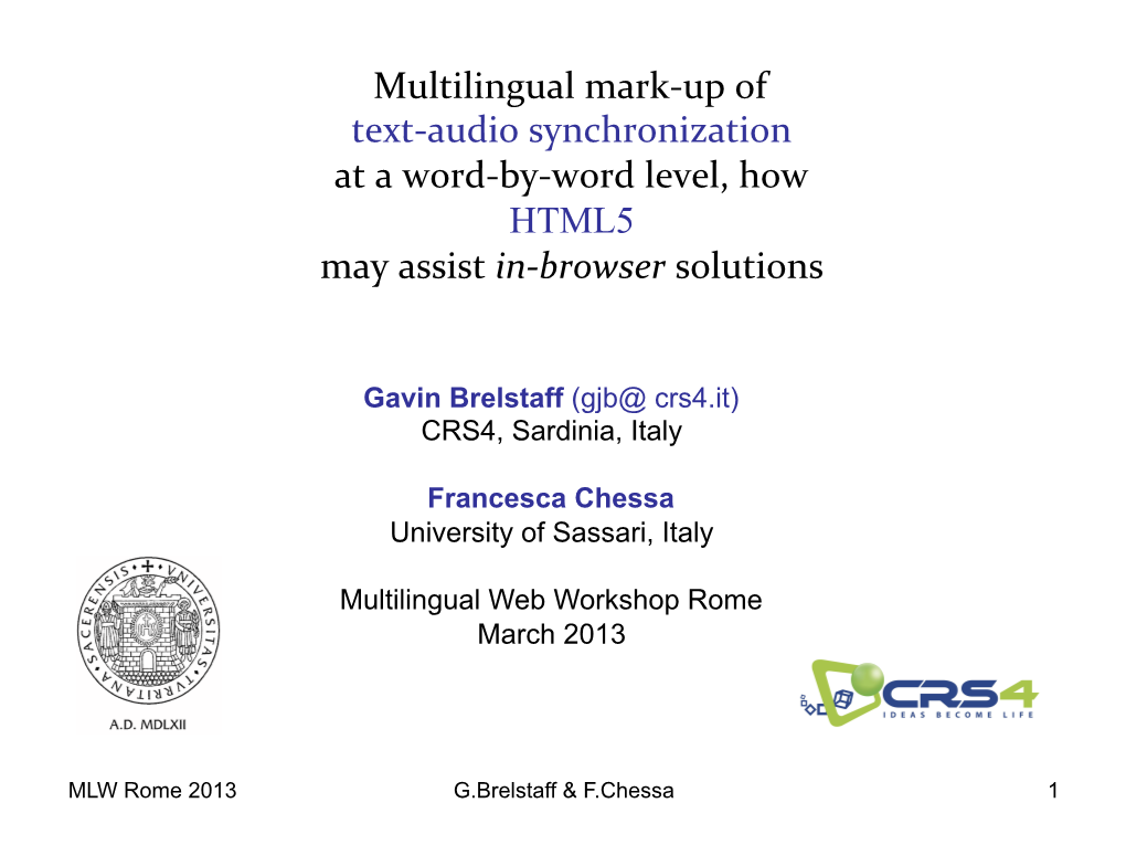 Multilingual Mark-‐Up of Text-‐Audio Synchronization at a Word