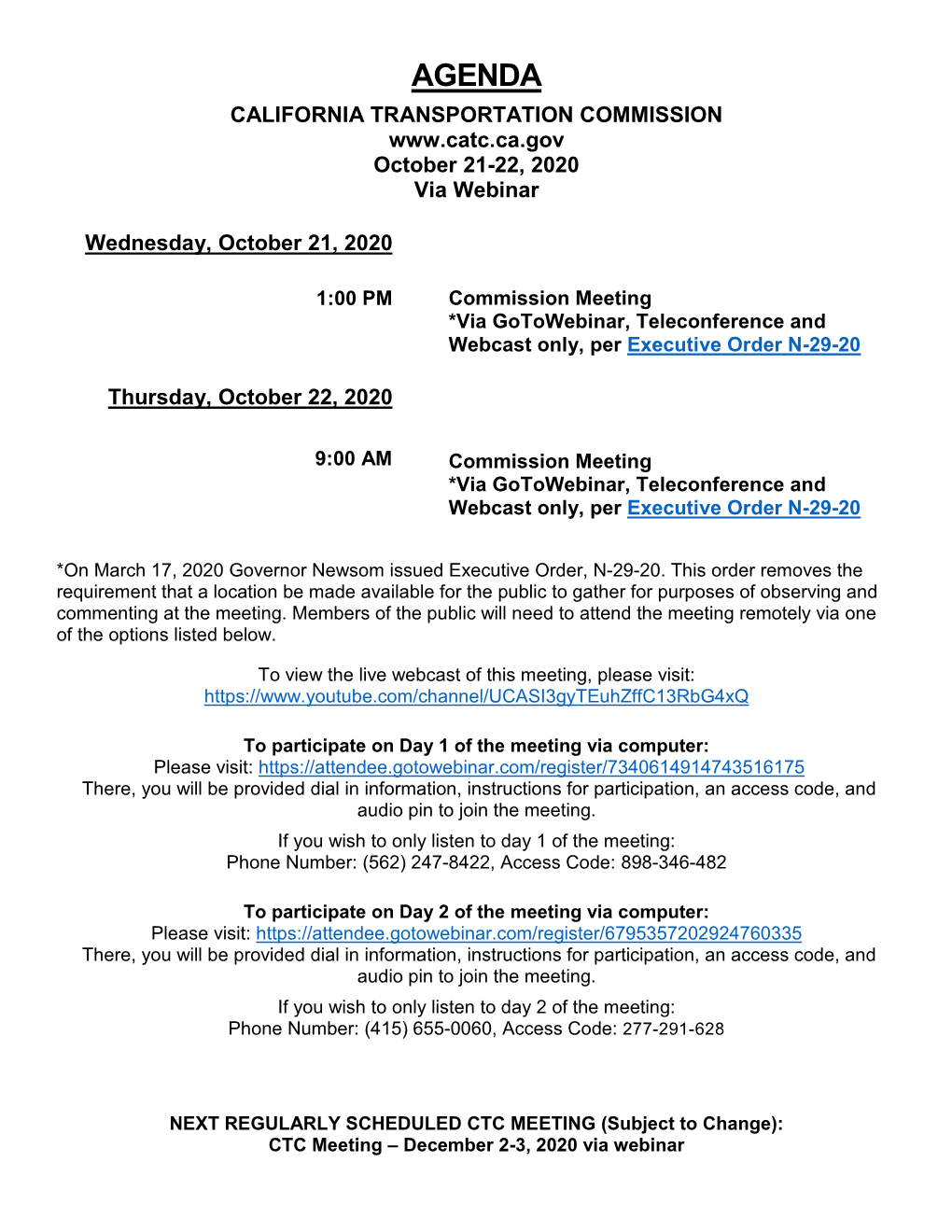 AGENDA CALIFORNIA TRANSPORTATION COMMISSION October 21-22, 2020 Via Webinar