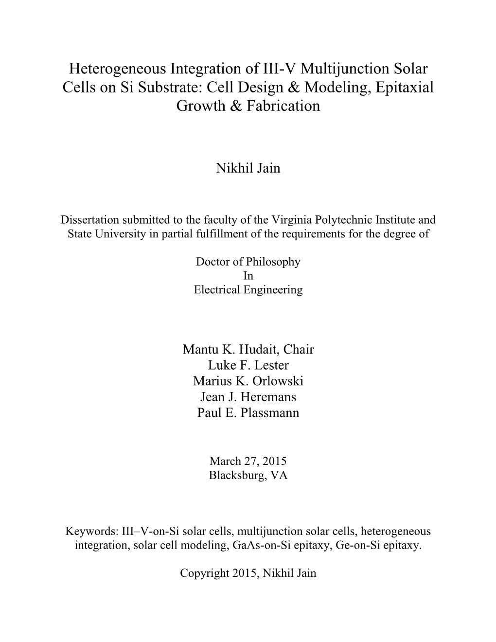 Heterogeneous Integration of III-V Multijunction Solar Cells on Si Substrate: Cell Design & Modeling, Epitaxial Growth & Fabrication