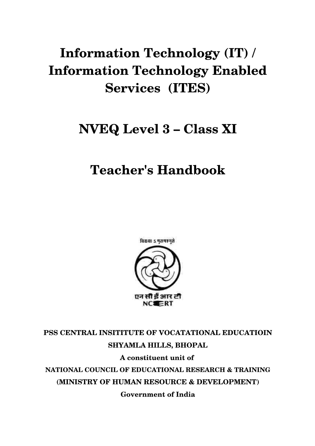 (IT) / Information Technology Enabled Services (ITES) NVEQ Level 3