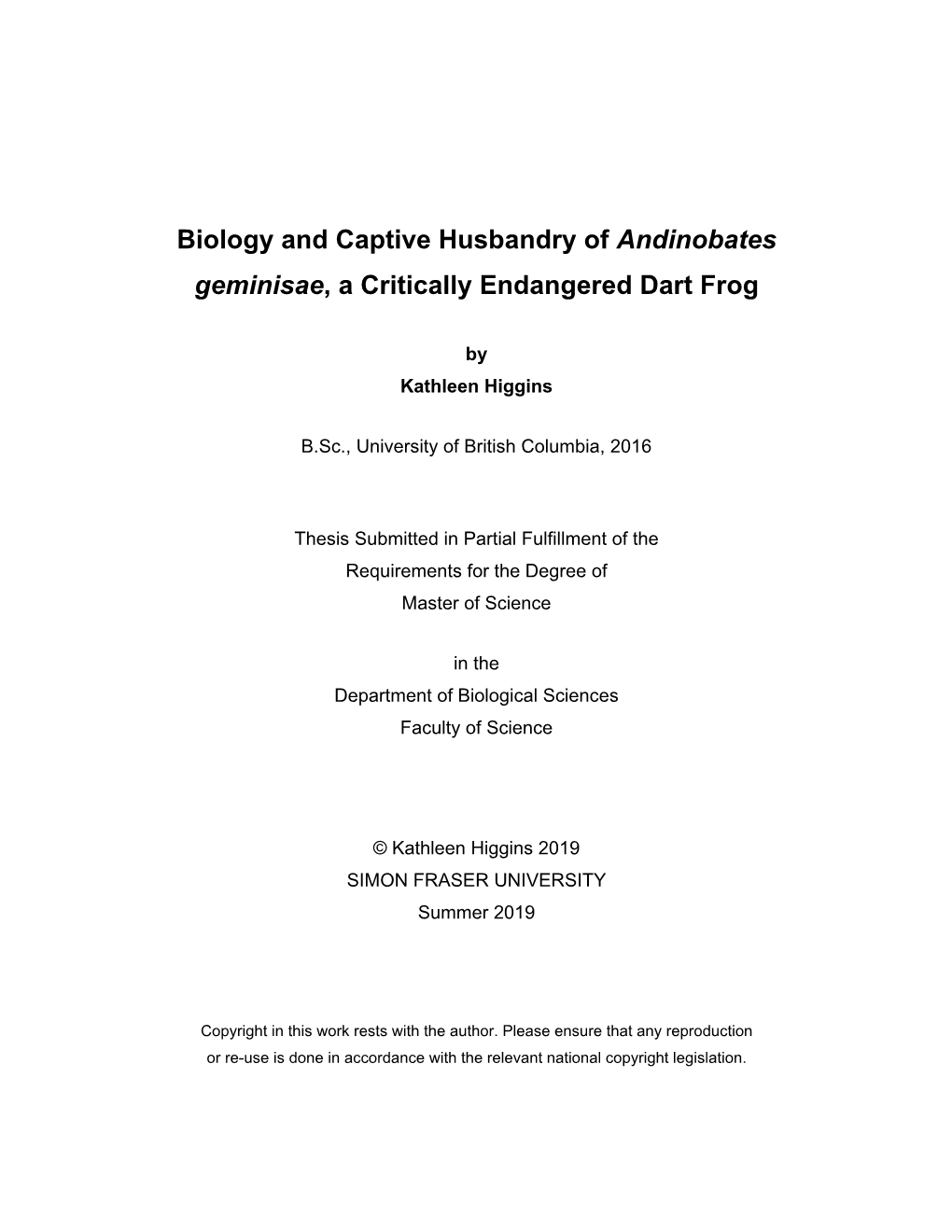 Biology and Captive Husbandry of Andinobates Geminisae, a Critically Endangered Dart Frog