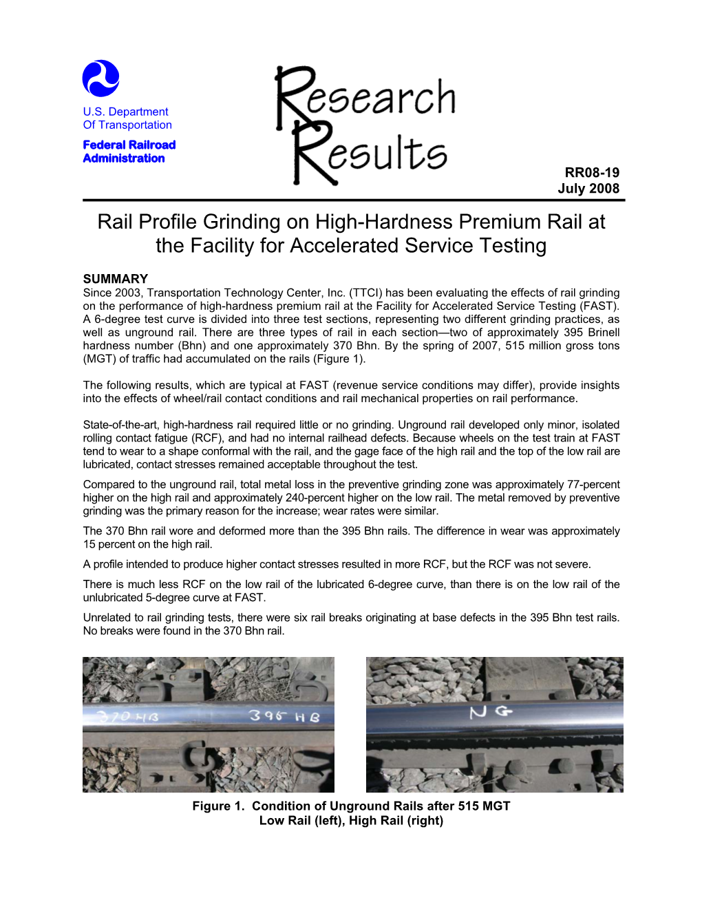 Rail Profile Grinding on High-Hardness Premium Rail at the Facility for Accelerated Service Testing