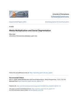 Media Multiplication and Social Segmentation