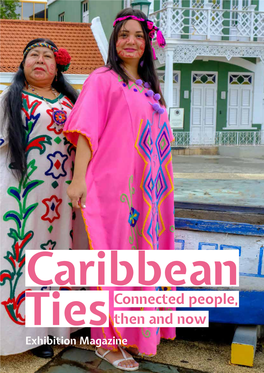 Caribbean Ties Exhibition Magazine