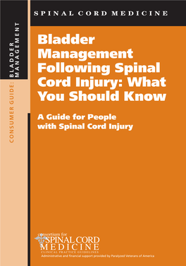 Bladder Management Following Spinal Cord Injury: What You Should Know