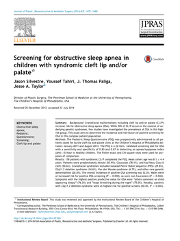 Screening for Obstructive Sleep Apnea in Children with Syndromic Cleft Lip And/Or Palate* Jason Silvestre, Youssef Tahiri, J