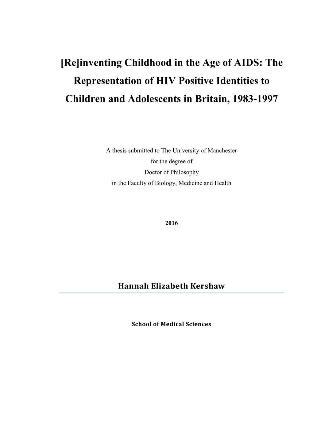 The Representation of HIV Positive Identities to Children and Adolescents in Britain, 1983-1997