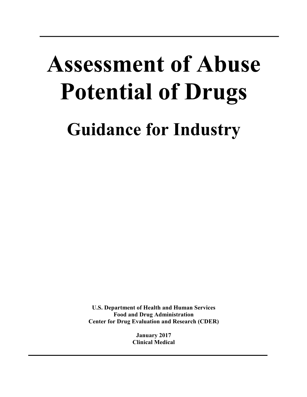 Assessment of Abuse Potential of Drugs Guidance for Industry1