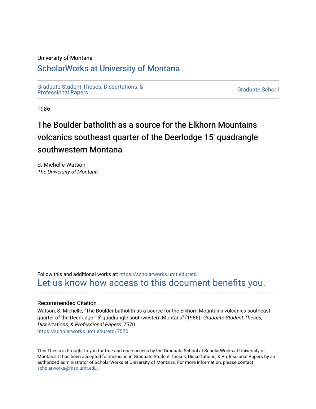 The Boulder Batholith As a Source for the Elkhorn Mountains Volcanics Southeast Quarter of the Deerlodge 15' Quadrangle Southwestern Montana