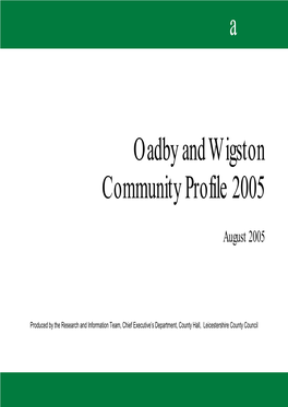 Oadby and Wigston Community Profile 2005 A