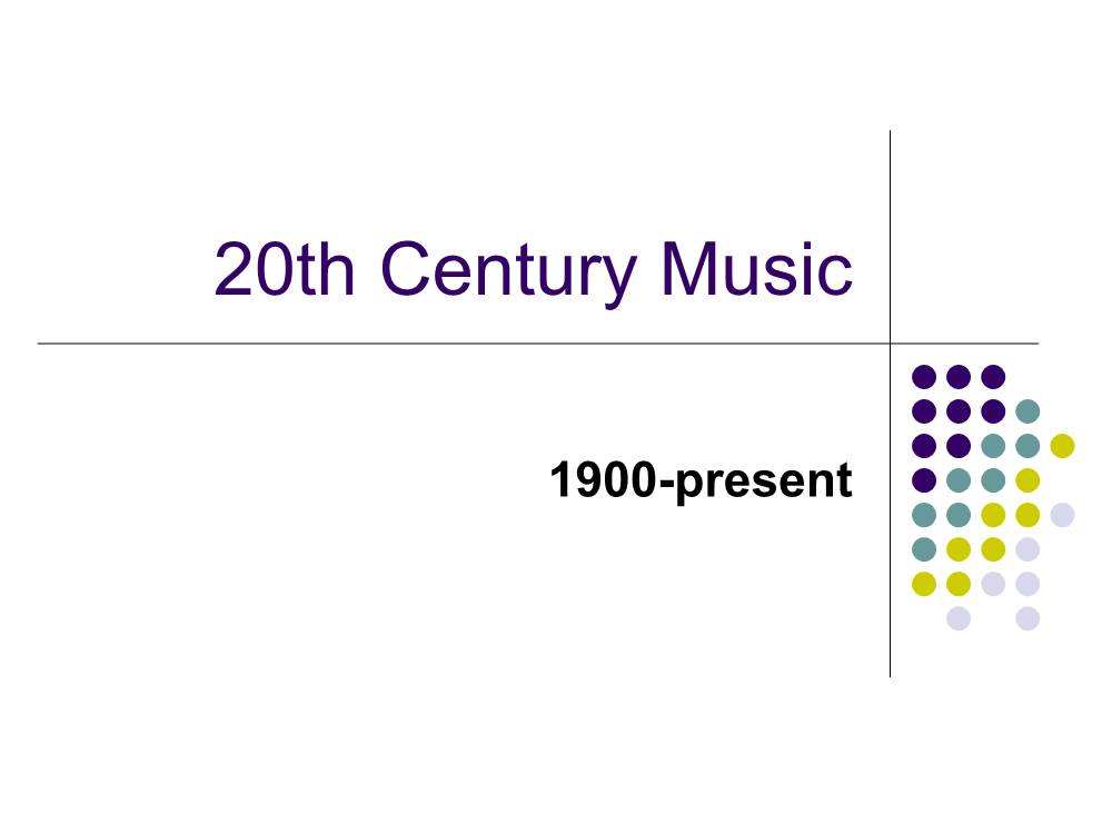 20Th Century Music