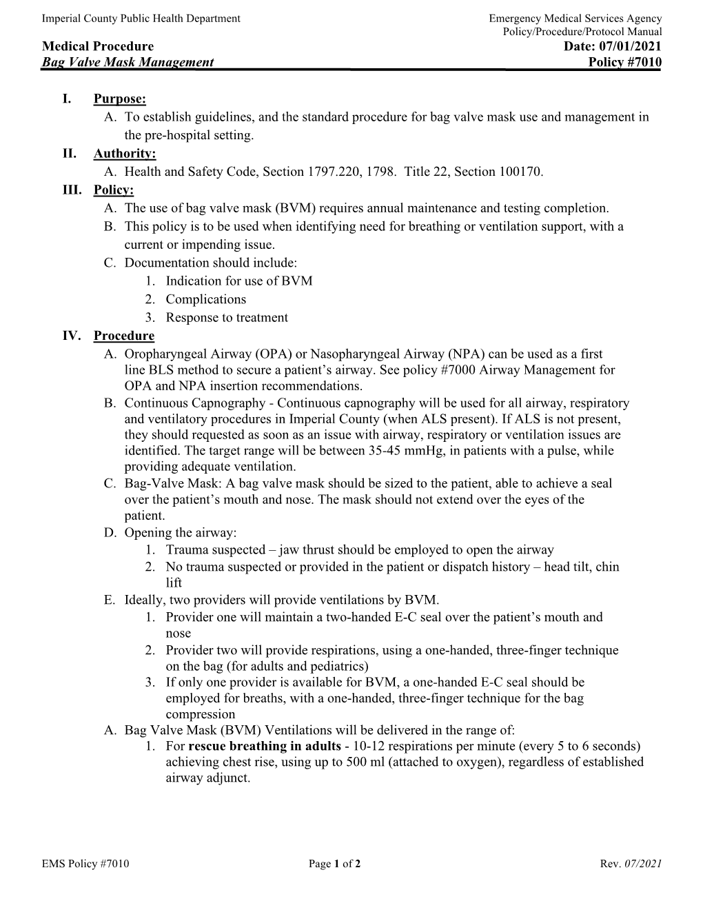 07/01/2021 Bag Valve Mask Management Policy #7010 I. Purpose