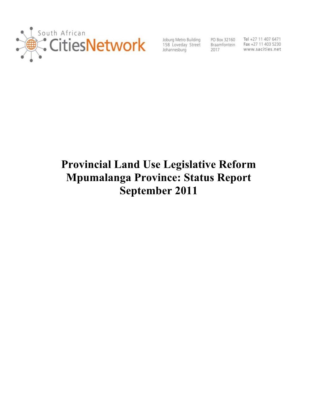 Provincial Land Use Legislative Reform Mpumalanga Province: Status Report September 2011