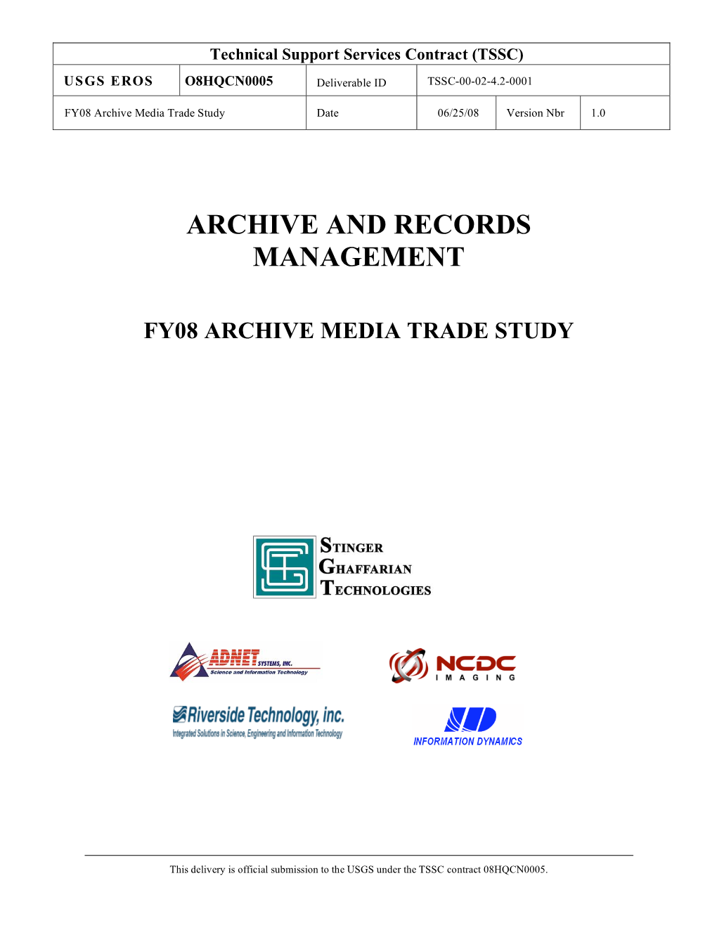 FY08 Archive and Media Study