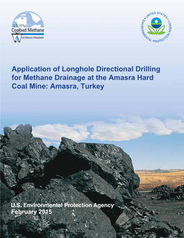 Application of Longhole Directional Drilling for Methane Drainage at the Amasra Hard Coal Mine: Amasra, Turkey