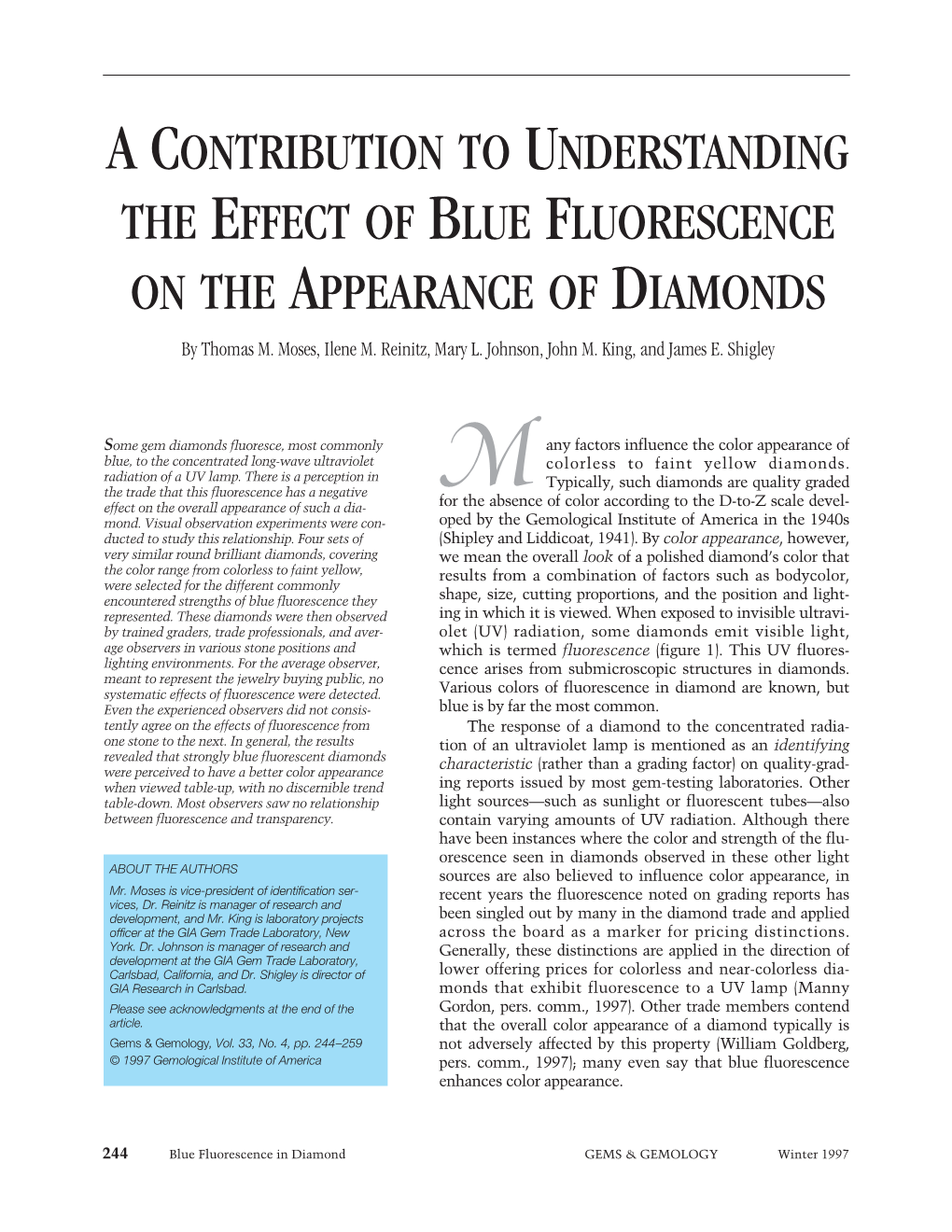 A CONTRIBUTION to UNDERSTANDING the EFFECT of BLUE FLUORESCENCE on the APPEARANCE of DIAMONDS by Thomas M