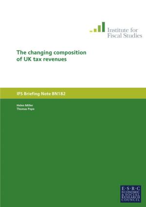 The Changing Composition of UK Tax Revenues