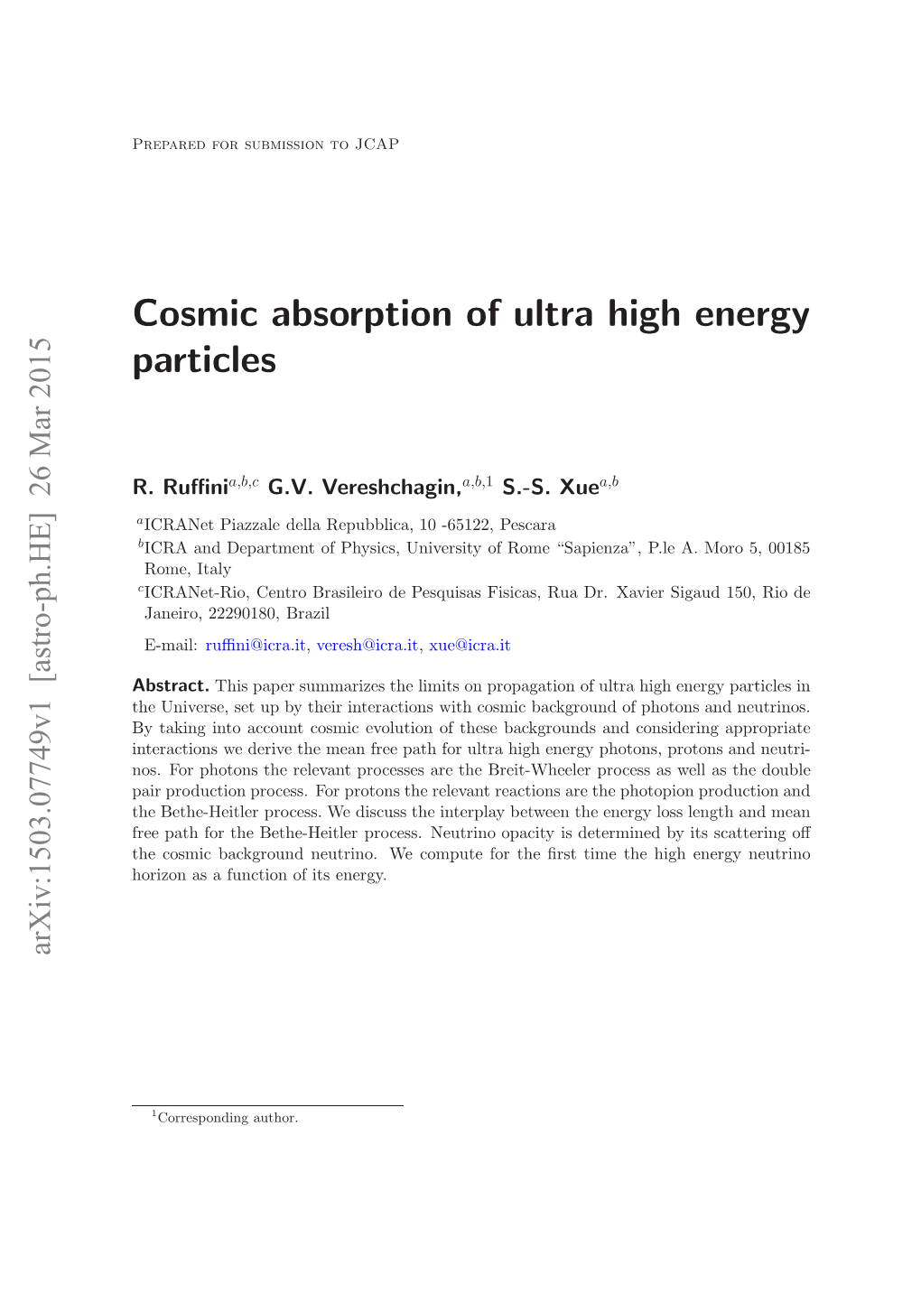 Cosmic Absorption of Ultra High Energy Particles