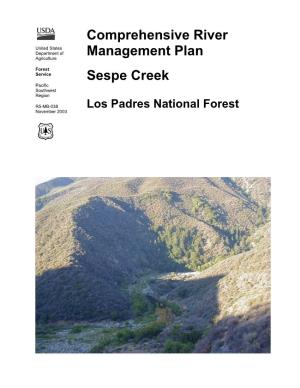 Sespe Creek Comprehensive Wild and Scenic River Management Plan, Los Padres National Forest