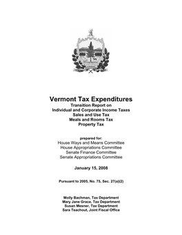Vermont Tax Expenditures Transition Report on Individual and Corporate Income Taxes Sales and Use Tax Meals and Rooms Tax Property Tax