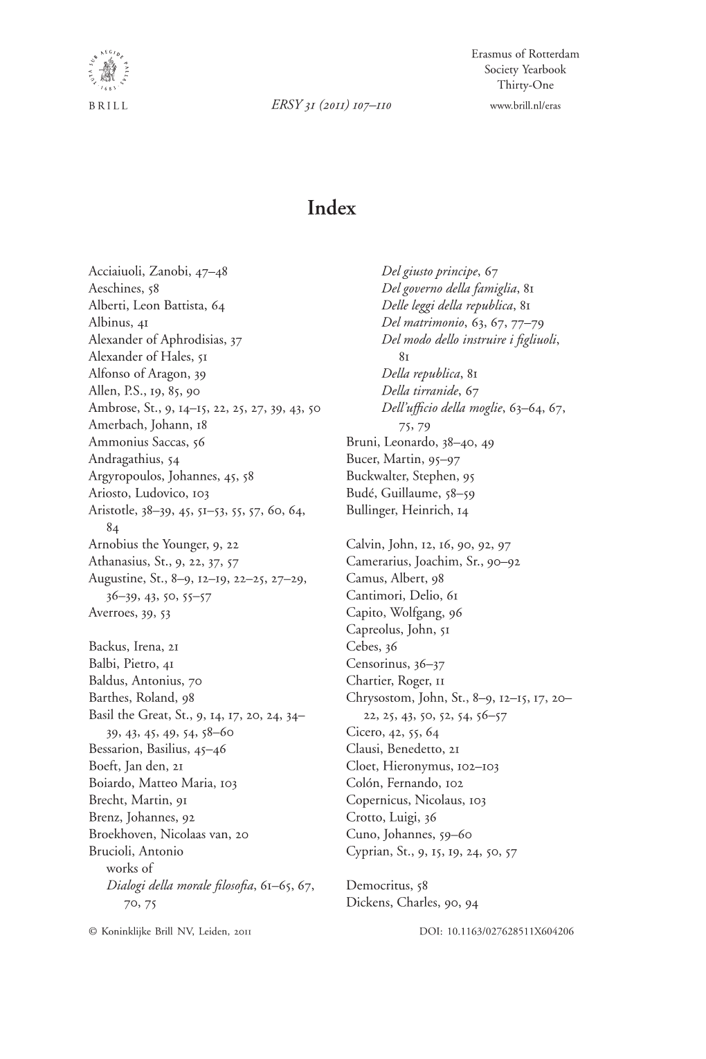 107–110 Acciaiuoli, Zanobi, 47–48 Aeschines, 58 Alberti, Leon