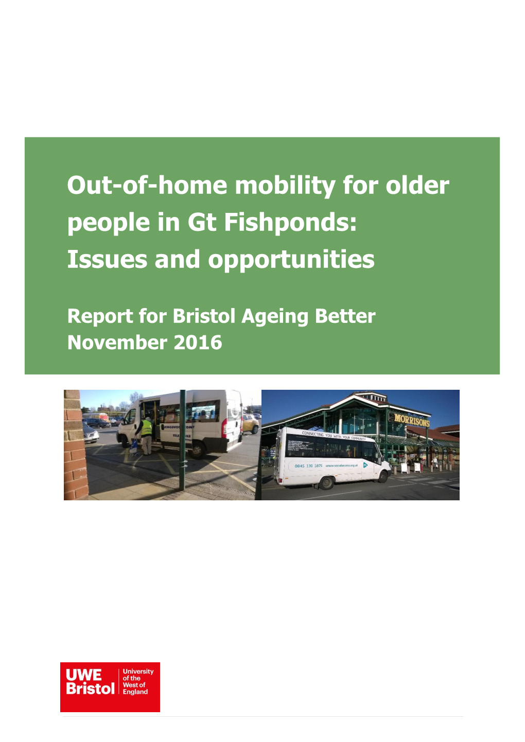 Out-Of-Home Mobility for Older People in Gt Fishponds: Issues and Opportunities