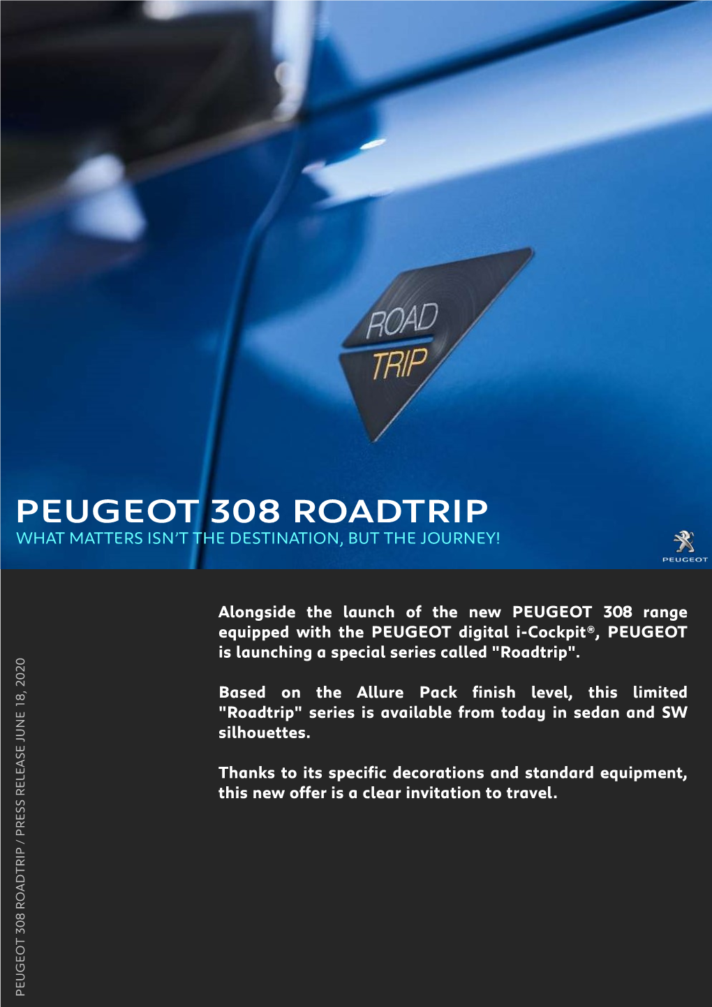 Peugeot 308 Roadtrip What Matters Isn’T the Destination, but the Journey!