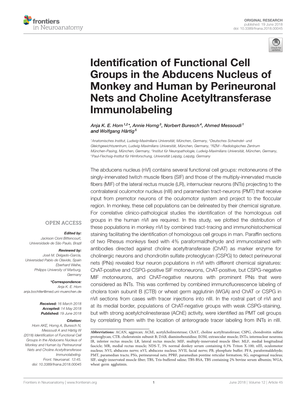 Identification of Functional Cell Groups in the Abducens Nucleus Of