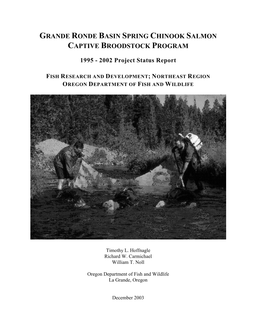 Grande Ronde Basin Spring Chinook Salmon Captive Broodstock Program