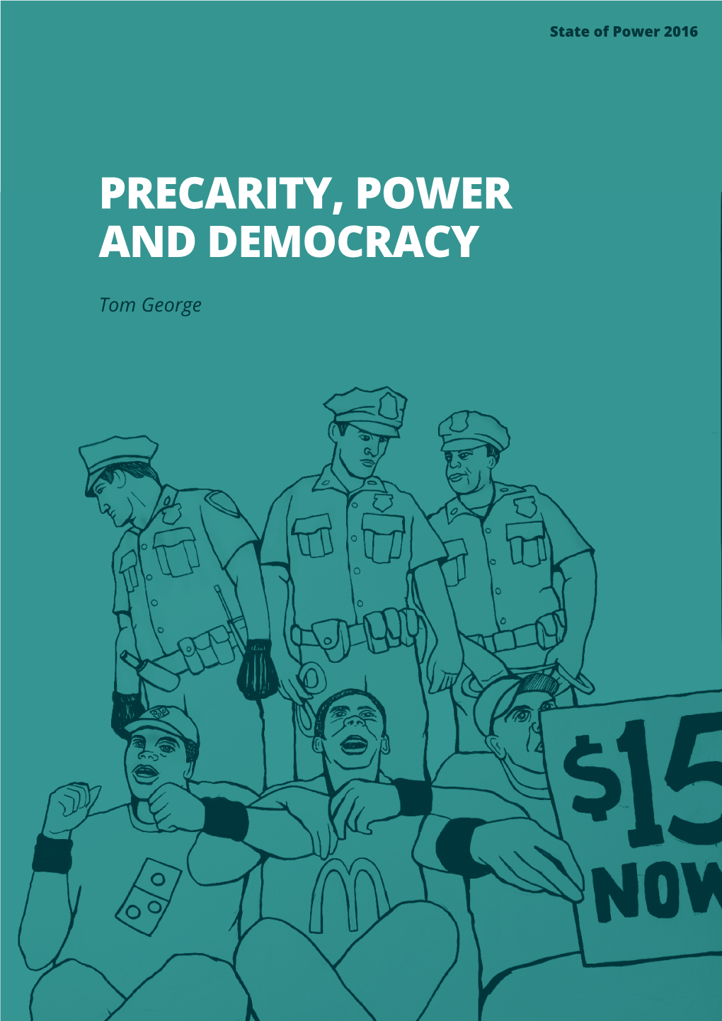 Precarity, Power and Democracy