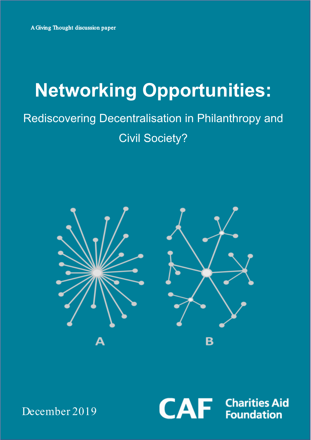 Networking Opportunities: Rediscovering Decentralisation In