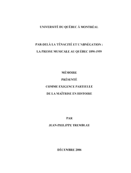 Par-Delà La Ténacité Et L'abnégation : La Presse Musicale Au Québec 1890-1959