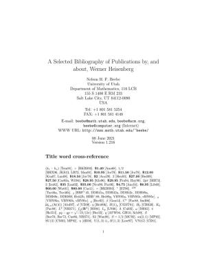 A Selected Bibliography of Publications By, and About, Werner Heisenberg