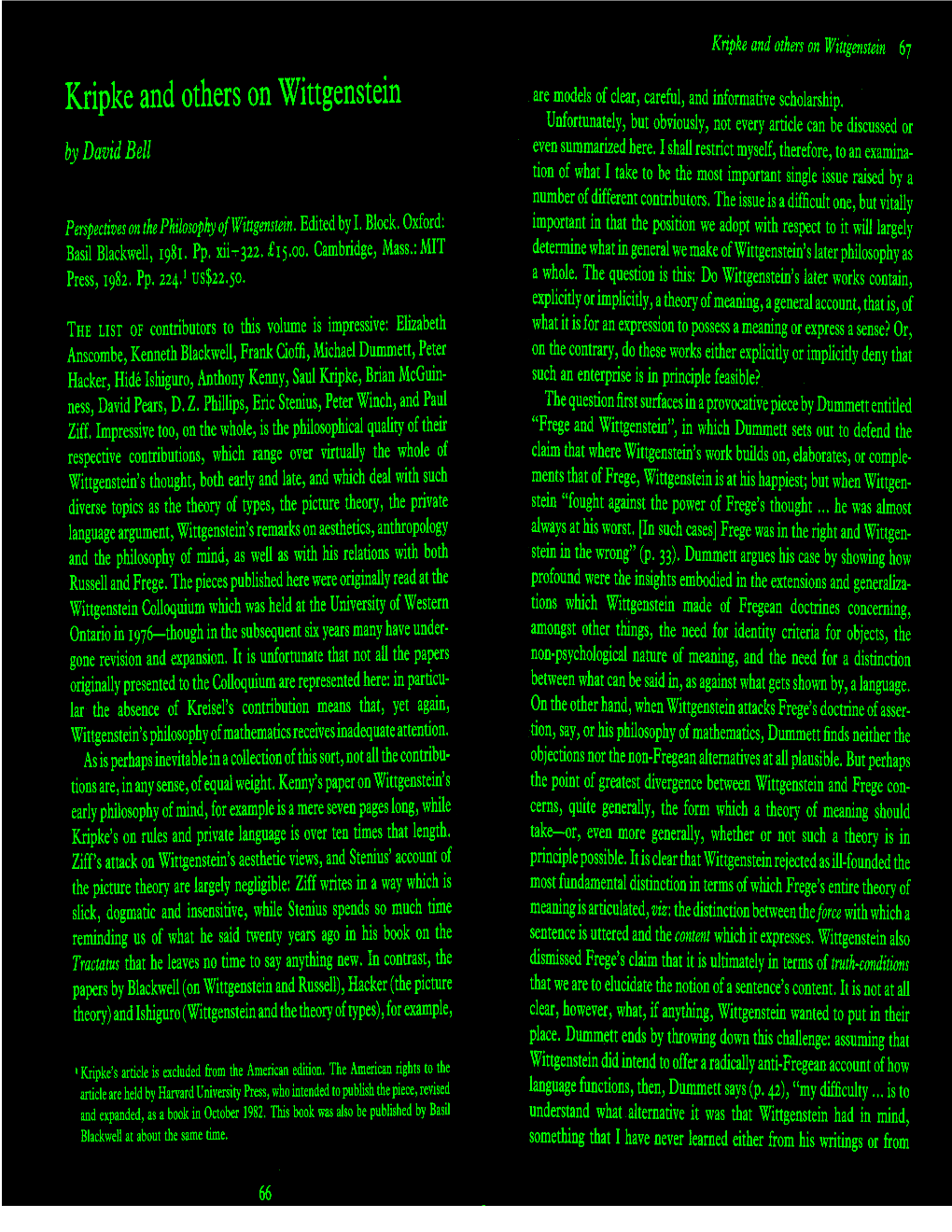 Kripke and Others on Wittgenstein 67 Kripke and Others on Wittgenstein Are Models of Clear, Careful, and Informative Scholarship