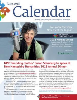 Susan Stamberg to Speak at New Hampshire Humanities 2018 Annual Dinner New Hampshire Humanities Is Pleased to Present Earth,” and (By Novelist E.L