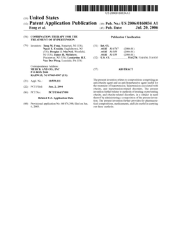 (12) Patent Application Publication (10) Pub. No.: US 2006/0160834 A1 Fong Et Al